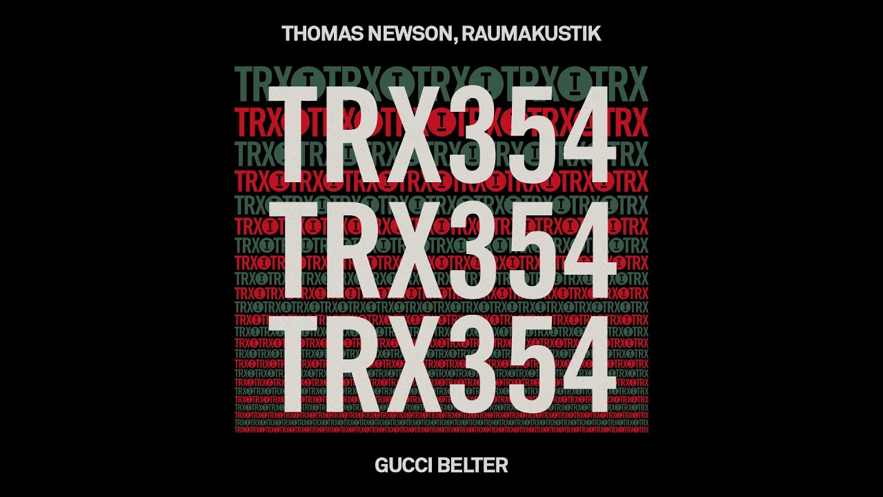 Thomas Newson, Raumakustik - Gucci Belter [Tech House]