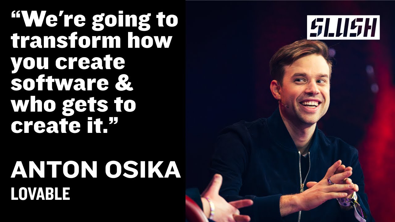 All you need is Lovable | Anton Osika (Lovable) & Zhenya Loginov (Accel) | Slush 2025
