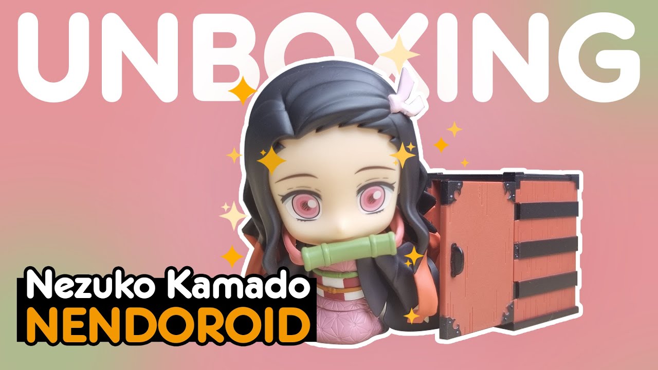 Prettiest Demon Nezuko Nendoroid | Unboxing + Showcase