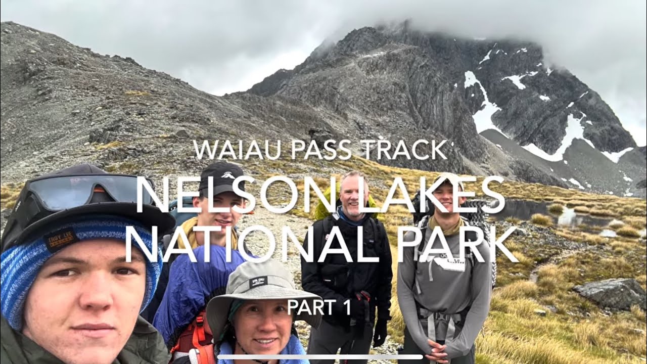 6- Waiau Pass Track Part 1- Nelson Lakes National Park- Te Ararao South Island SOBO 