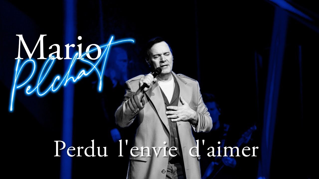 Mario Pelchat Perdu l'envie d'aimer Karaoke