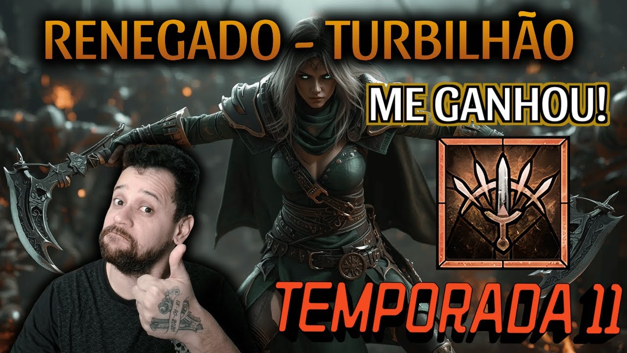 DIABLO 4 - RENEGADO - TURBILHÃO ( TEMPORADA 11 )