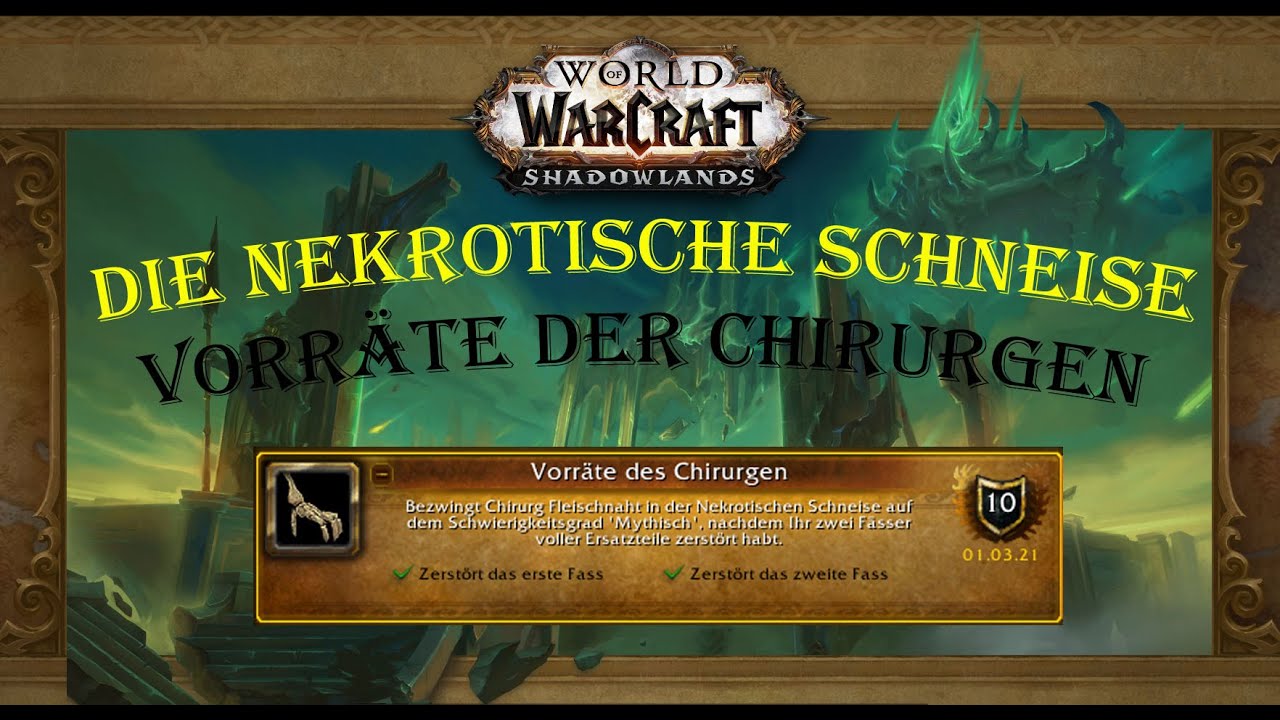 WoW Erfolge Nekrotische Schneise Vorr&auml;te des Chirurgen Ruhm des Helden der Schattenlande