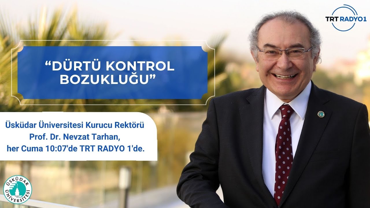 Dürtü Kontrol Bozukluğu | TRT Radyo 1 | AİLECE