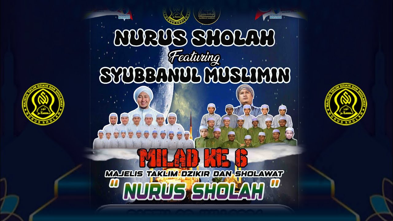 NURUS SHOLAH feat SYUBANUL MUSLIMIN BERSHOLAWAT