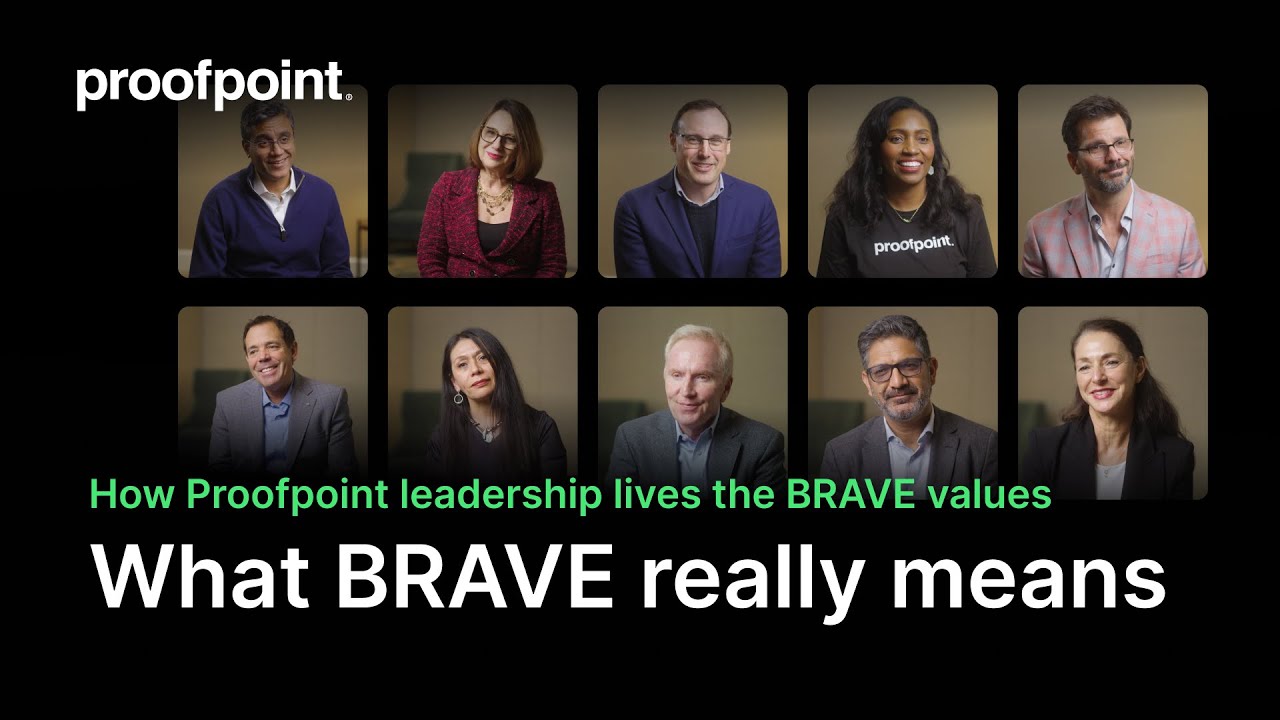 Leadership perspectives: BRAVE at Proofpoint