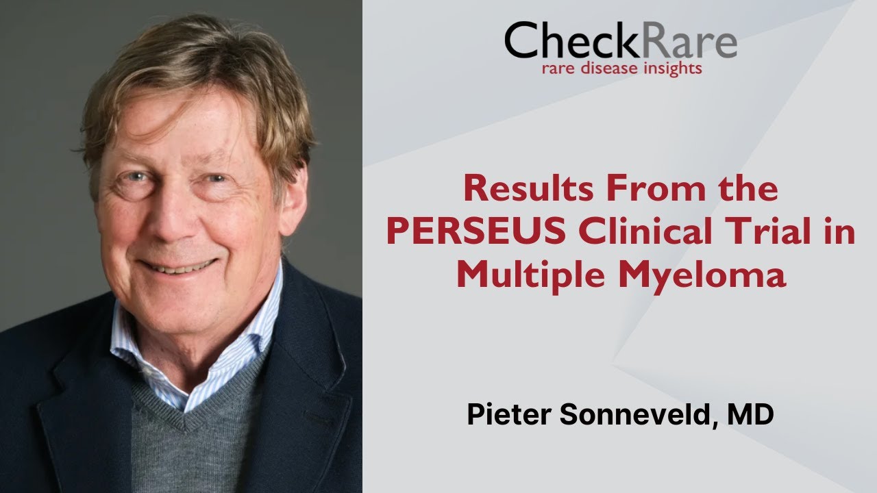 Results From the PERSEUS Clinical Trial in Multiple Myeloma
