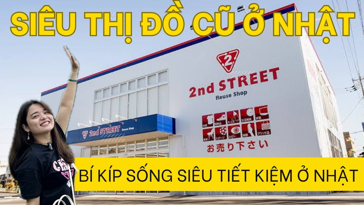 Siêu thị đồ cũ SECOND HAND giá rẻ tại Nhật | Món gì cũng bán - Bí kíp sống tiết kiệm ở Nhật