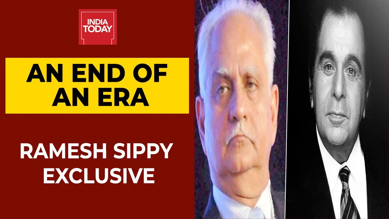 Ramesh Sippy On Demise Of Legendary Actor Dilip Kumar | India Today Exclusive