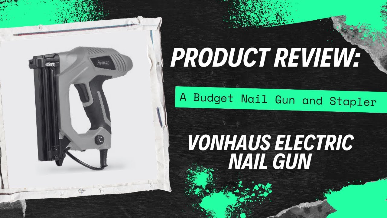 PRODUCT REVIEW: VonHaus Electric Nail & Stapler Gun #diy #productreview