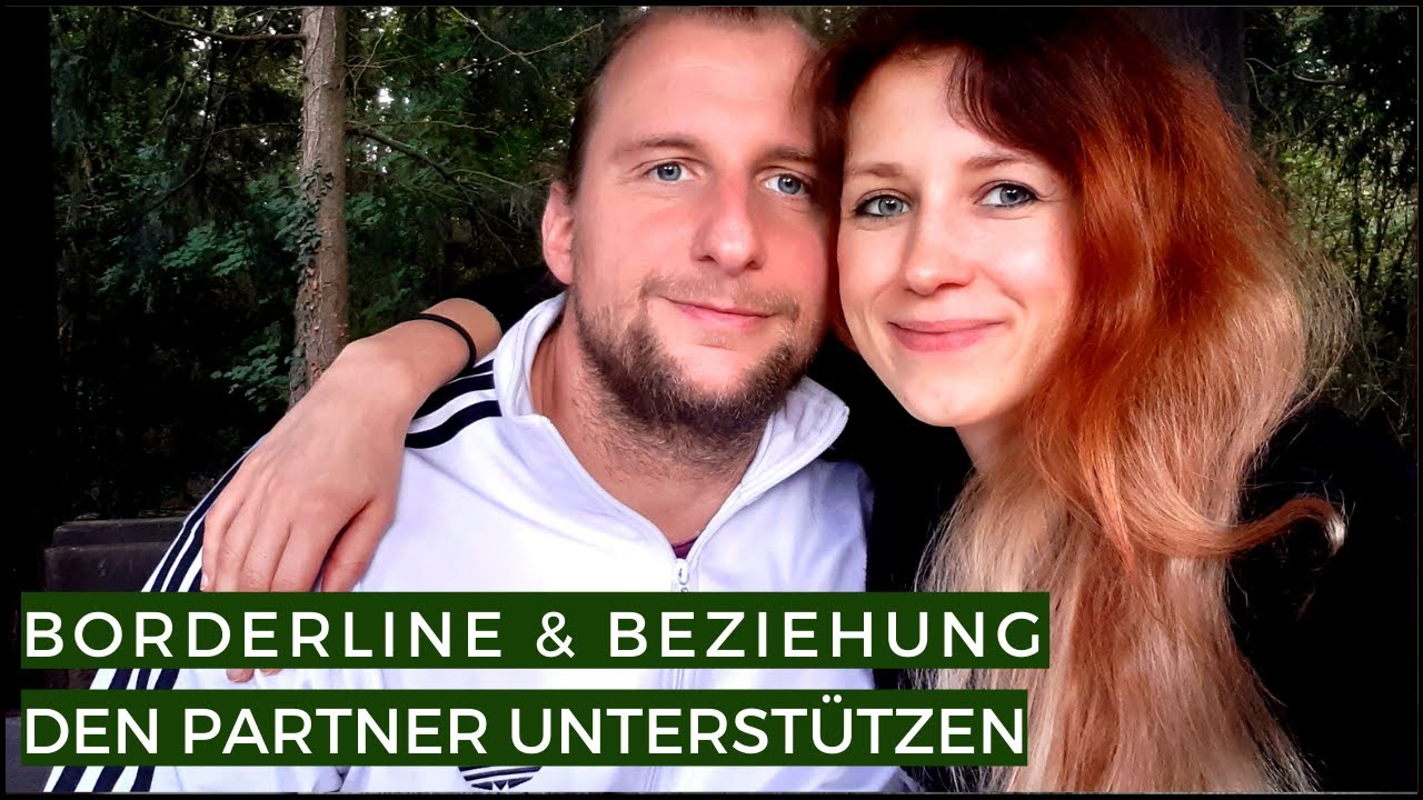 Beziehung mit Borderline - Wie kann der Partner unterstützen?