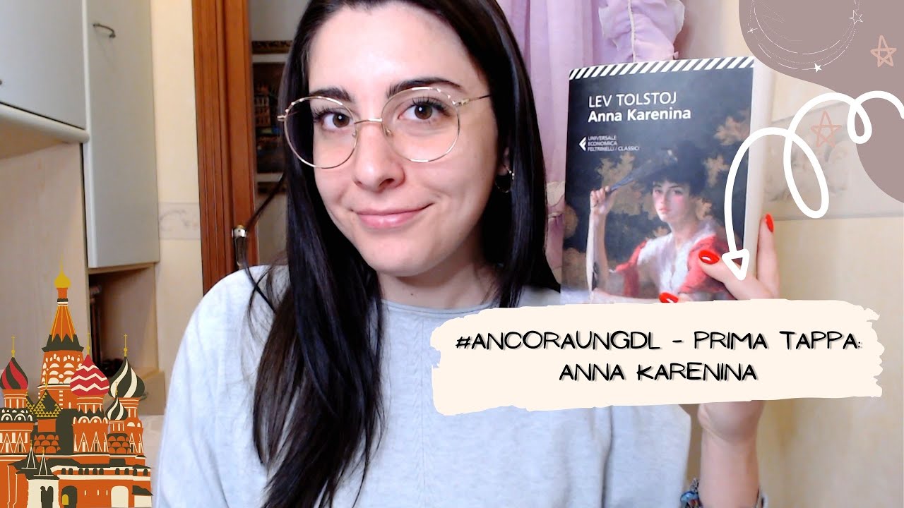 #ancoraungdl - prima tappa: ANNA KARENINA 📚♥️⚡️