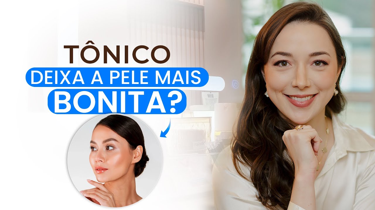 T&Ocirc;NICO &eacute; essencial no SKINCARE? Descubra a Verdade!