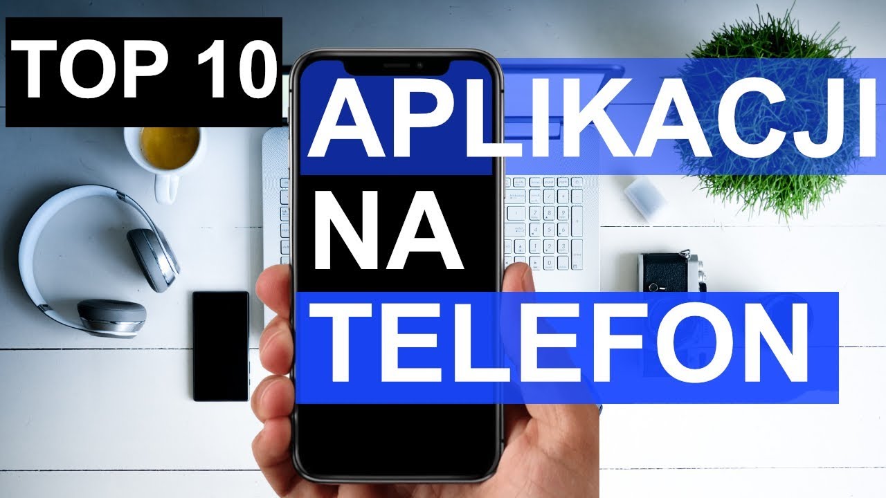 Najlepsze Aplikacje Na Androida - TOP 10 - 2019 - #1