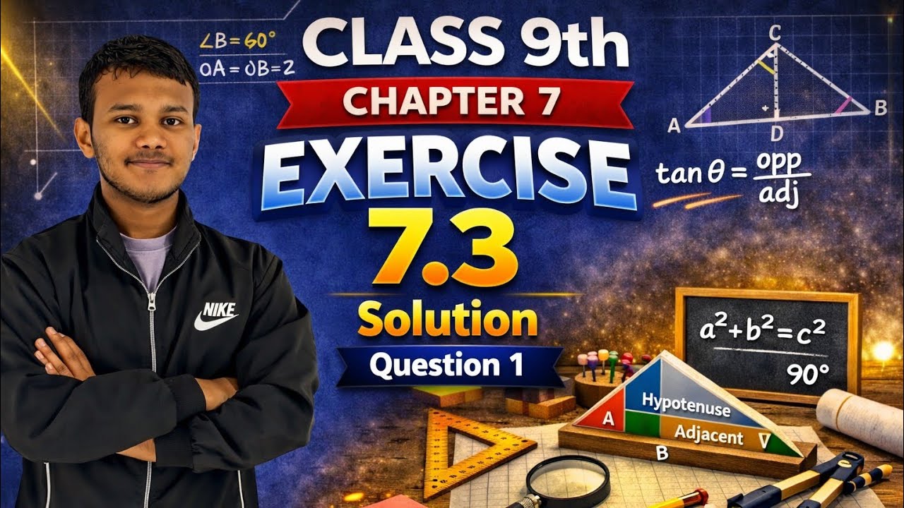 Class 9 Maths | Chapter 7 – Triangles | Exercise 7.3 Question 1