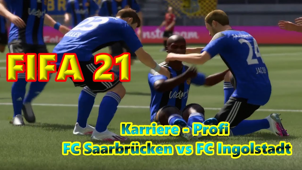 FIFA 21 - DEUTSCH - Karriere - Profi - Liga 3 / 6. Spieltag FC Saarbrücken vs FC Ingolstadt