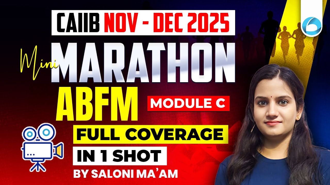 Модуль C мини-марафон CAIIB ABFM: полное покрытие | CAIIB, ноябрь-декабрь 2025 | CAIIB на английс...