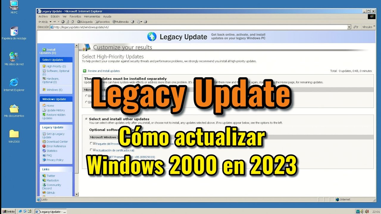 Legacy Update: cómo actualizar Windows 2000 en 2023 de forma sencilla y paso a paso.