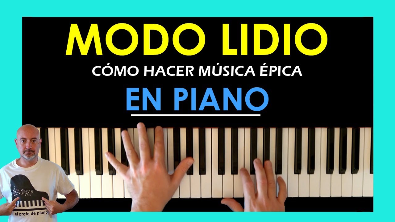 ✅ Modo Lidio en Piano - Ejemplos