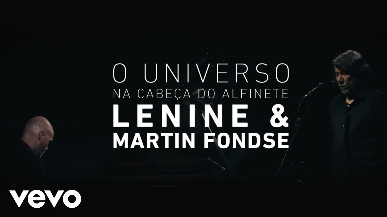 Lenine & Martin Fondse - O Universo na Cabe&ccedil;a do Alfinete