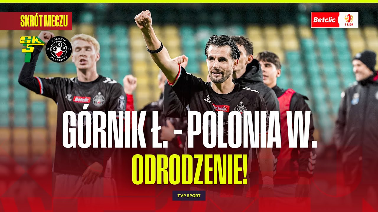 SKRÓT: GÓRNIK ŁĘCZNA - POLONIA WARSZAWA. ODRODZENIE CZARNYCH KOSZUL! BETCLIC 1 LIGA - 15. KOLEJKA