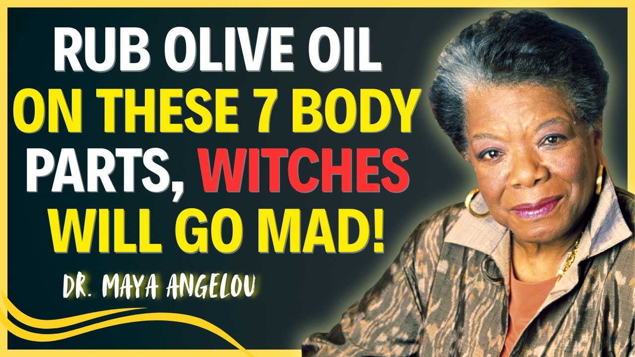 Anoint These 7 Body Parts with Olive Oil - Witchcraft Will Flee Instantly | Dr Maya Angelou