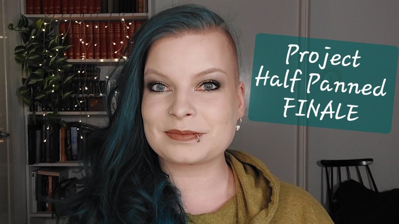 Project Half Panned | FINALE