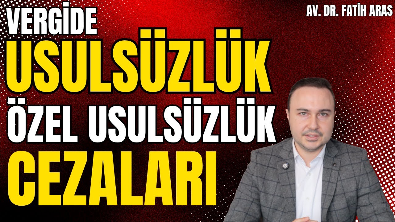 Usulsüzlük Cezaları