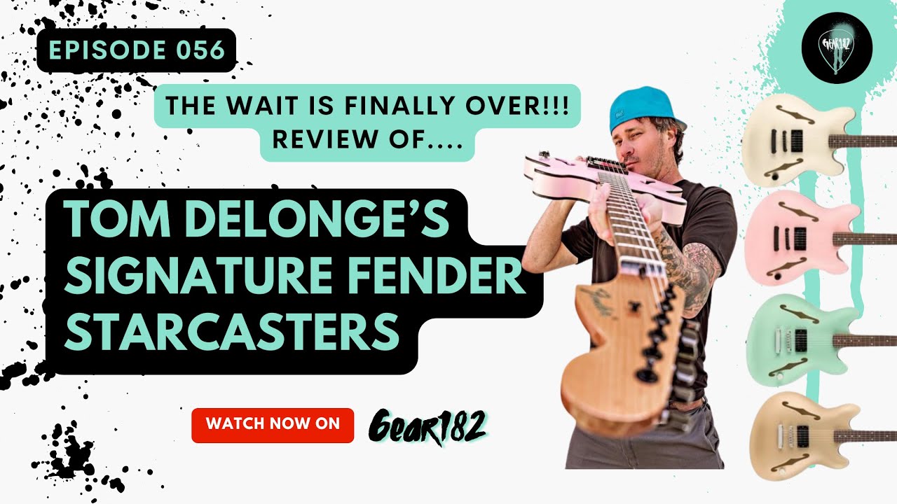 REVIEW OF TOM DELONGES SIGNATURE FENDER STARCASTERS!!!