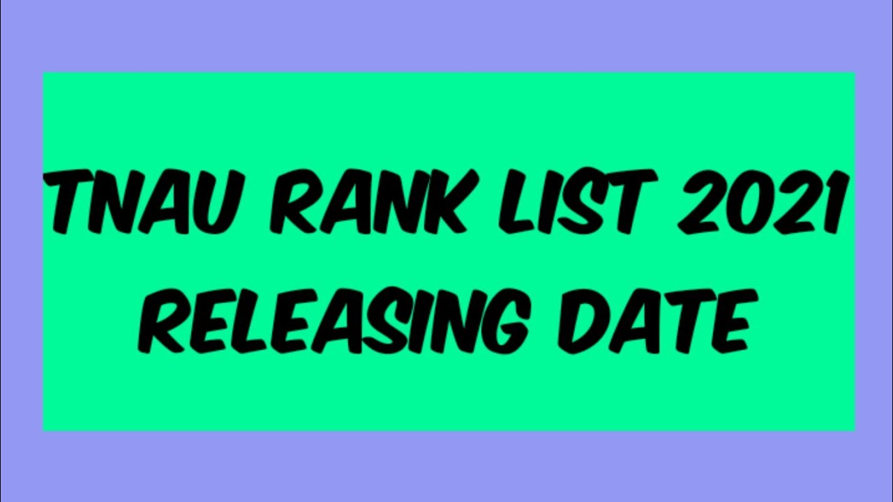 TNAU Rank List 2021 Releasing Date/SD academy