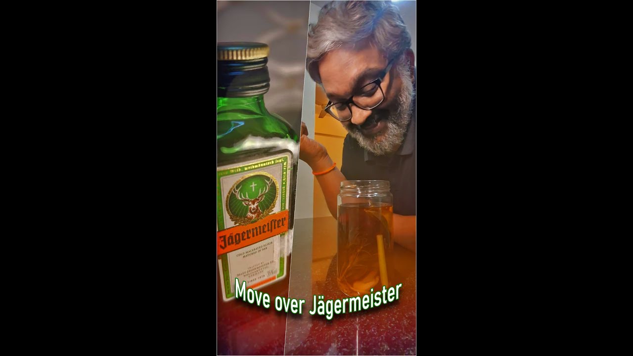 Jigar-Master   - Desi Hack Jägermeister , DIY Herbal Liqueur