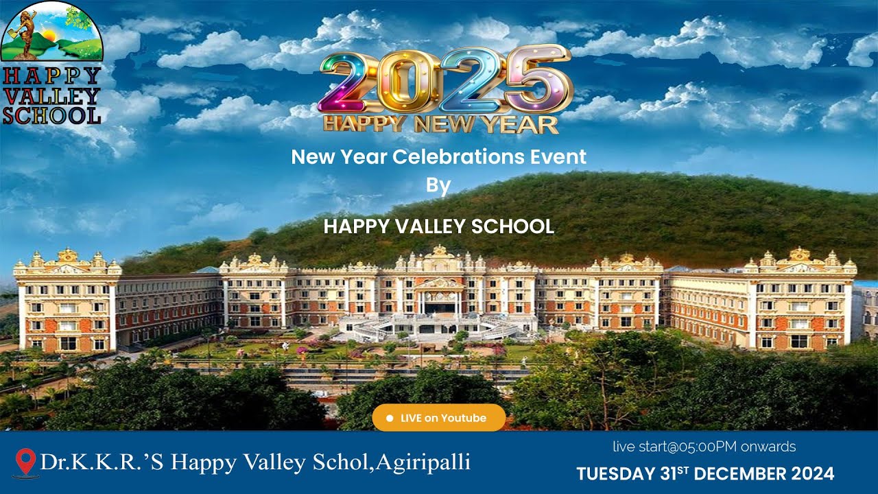 LIVE | NEW YEAR EVENT 2025 | Celebrations by Happy Valley School | Agiripalli