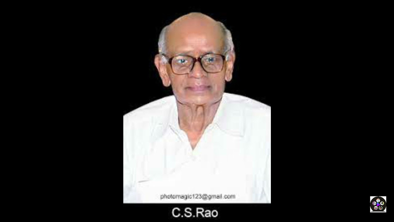 C. S. Rao # Biography, Life style, personal life, Age, education, family, Net worth #