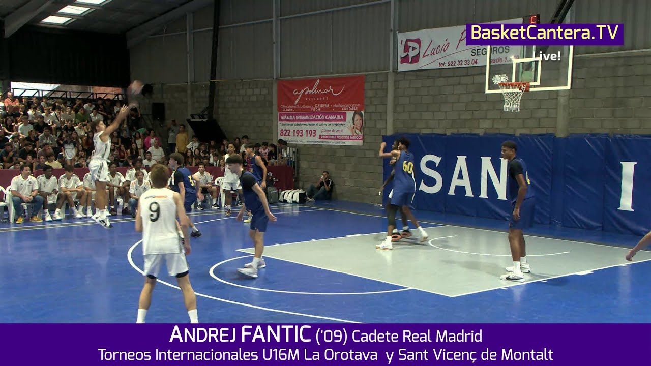 ANDREJ FANTIC ('09) Real Madrid Cadete.- Torneos Inter. U16M La Orotava y Sant Vicenç de Montalt