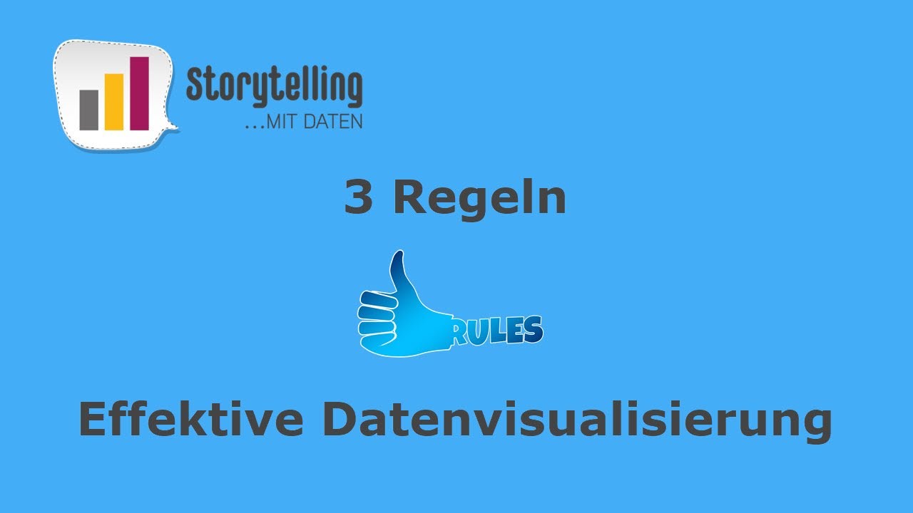 3 Regeln f&uuml;r effektive Datenvisualisierung