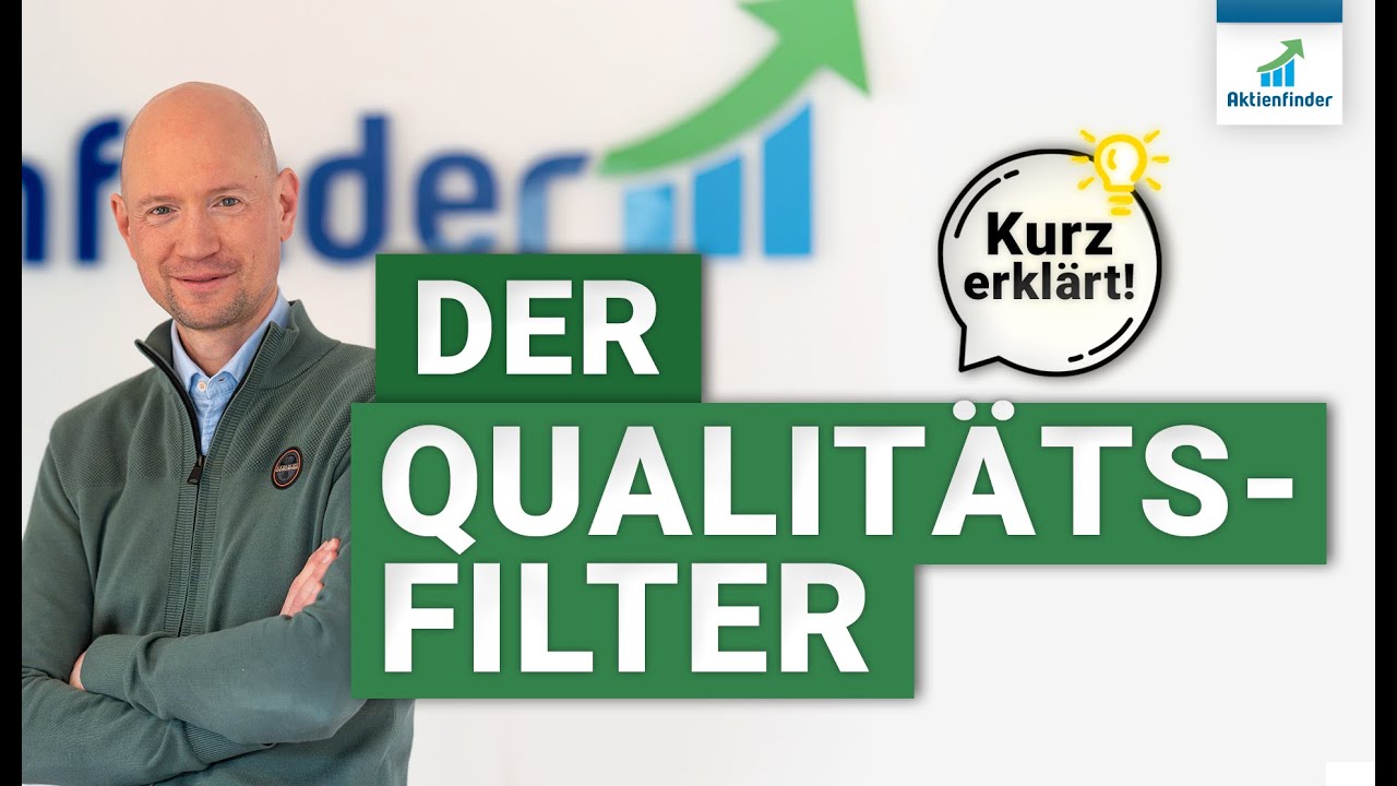 So geht's! Der Qualit&auml;tsfilter