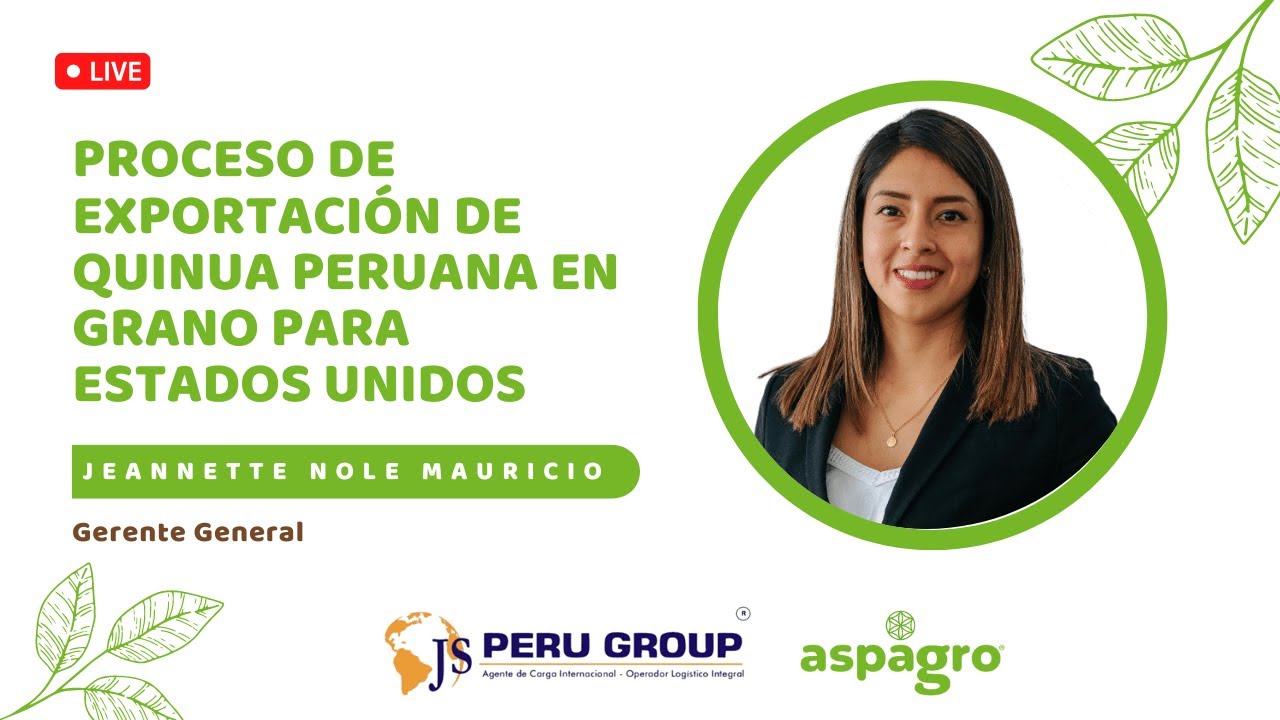 WEBINAR: PROCESO DE EXPORTACIÓN DE QUINUA PERUANA EN GRANO PARA ESTADOS UNIDOS