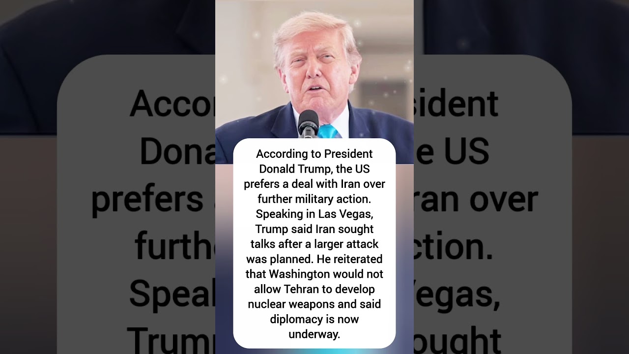 Trump Says US Prefers Iran Deal, Warns Tehran Cannot Have Nuclear Weapons