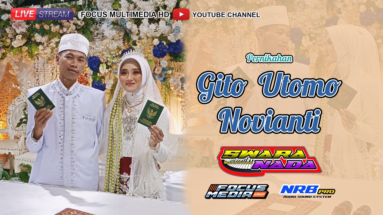 LIVE SWARA NADA MUSIC || PERNIKAHAN NOVIANTI & GITO UTOMO || NRB AUDIO