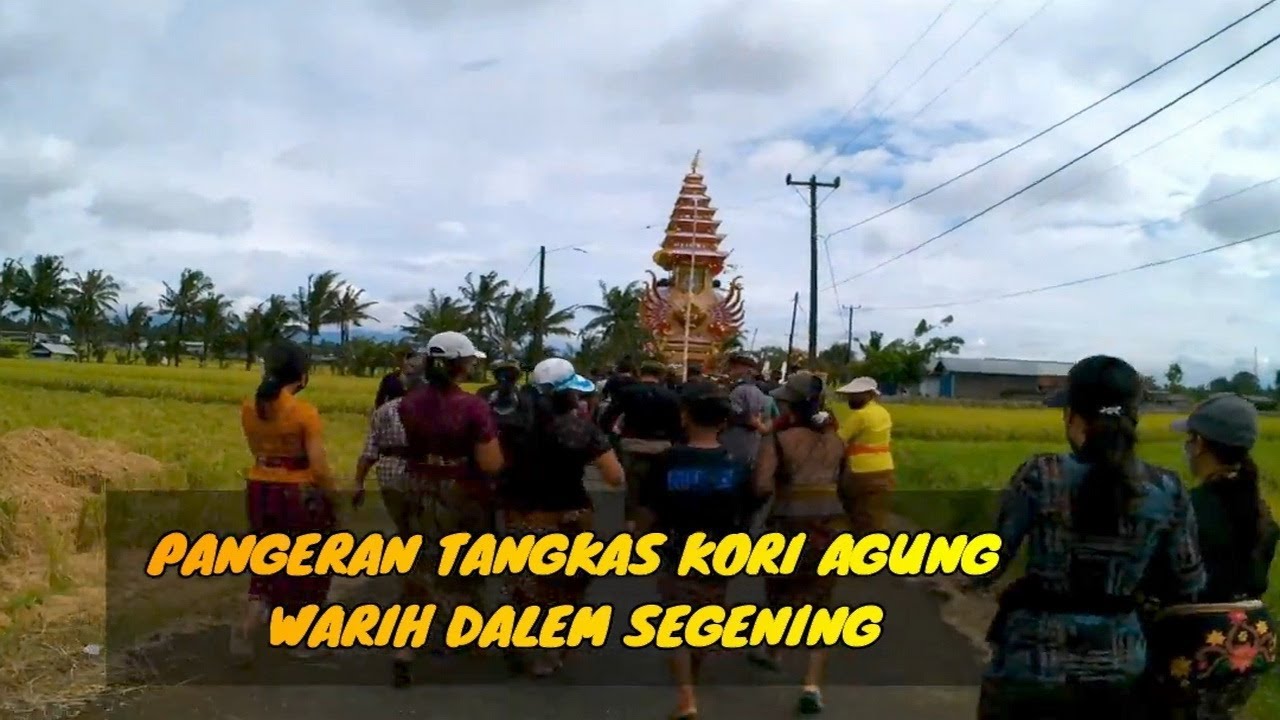 Pangeran Tangkas Kori Agung Warih Dalem Segening