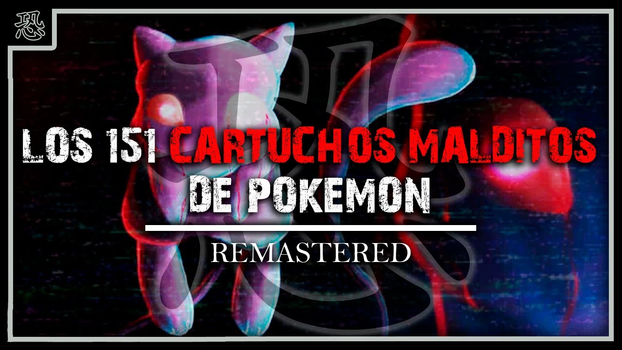 Los 151 Cartuchos Malditos de Pokémon | Creepypasta | Daniel Cross