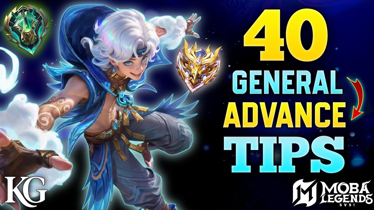 40 GENERAL TO ADVANCED TIPS FOR MOBA LEGENDS 5V5