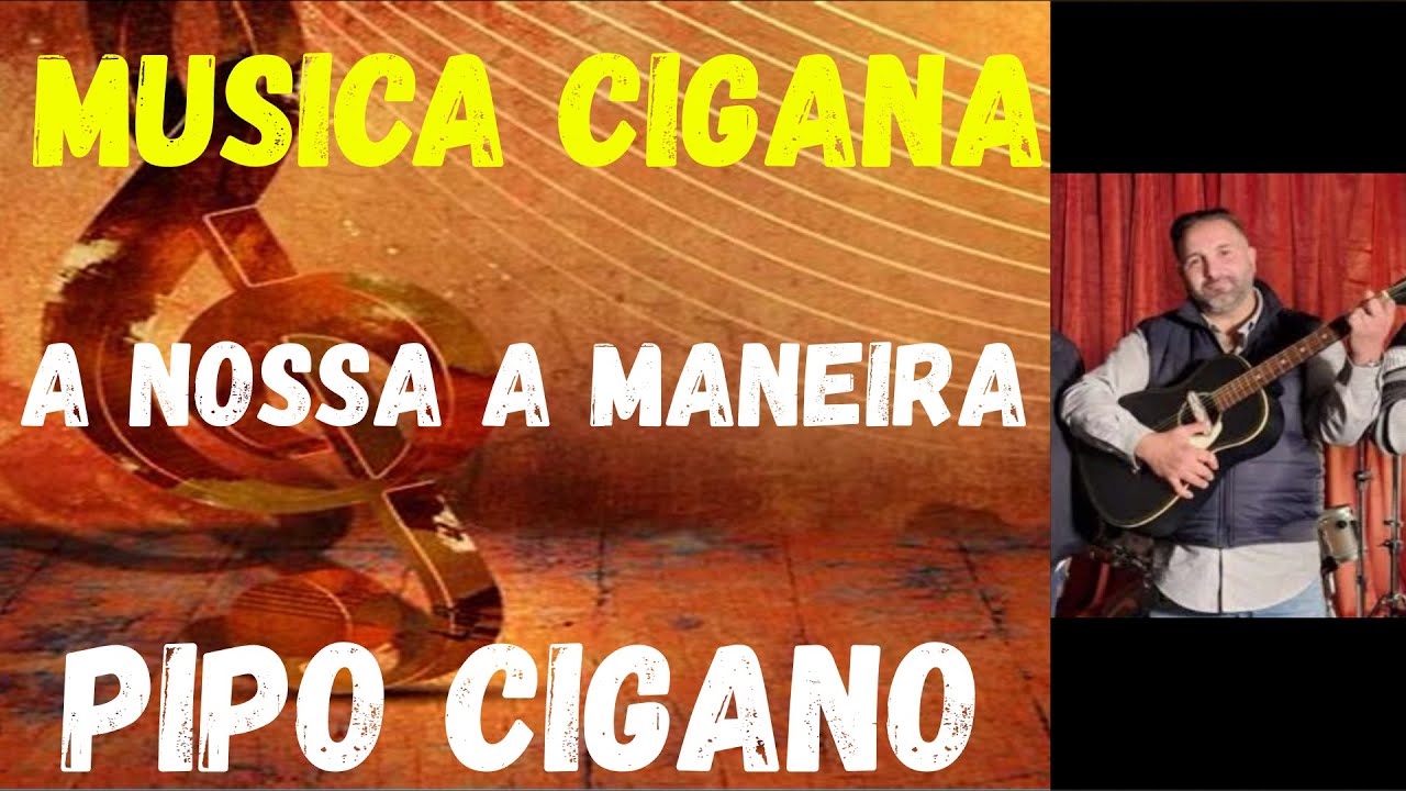 Nova Musica Cigana Pipo Cigano Tangos à Nossa Maneira