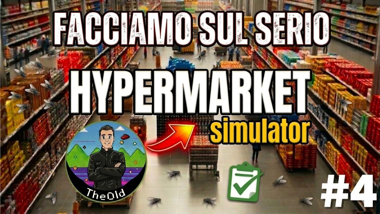 HyperMarket Simulator - Iniziamo A fare Sul Serio...siamo invasi dalle moscheeee!!!