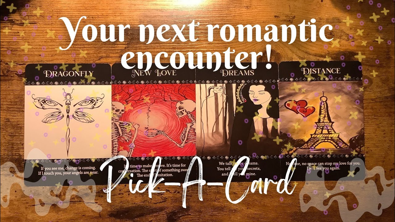 Your next romantic encounter!🦇♥️Pick-A-Card♥️Timeless tarot reading