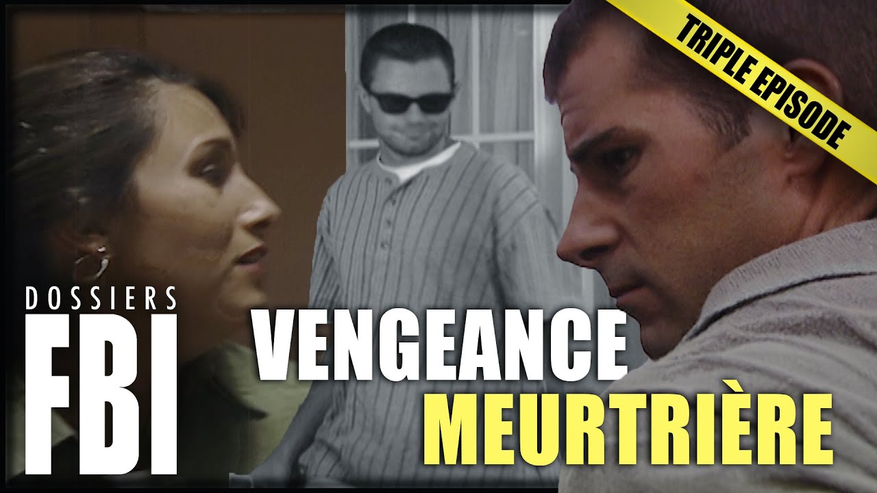 Des Dossiers Choquants | TRIPLE EPISODE | Dossiers FBI