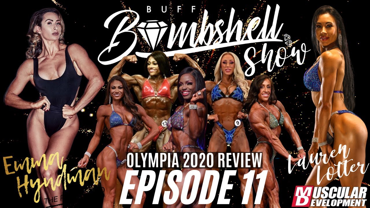 OLYMPIA REVIEW | BUFF BOMBSHELL SHOW | Ep. 11 | EMMA HYNDMAN & LAUREN LOTTER