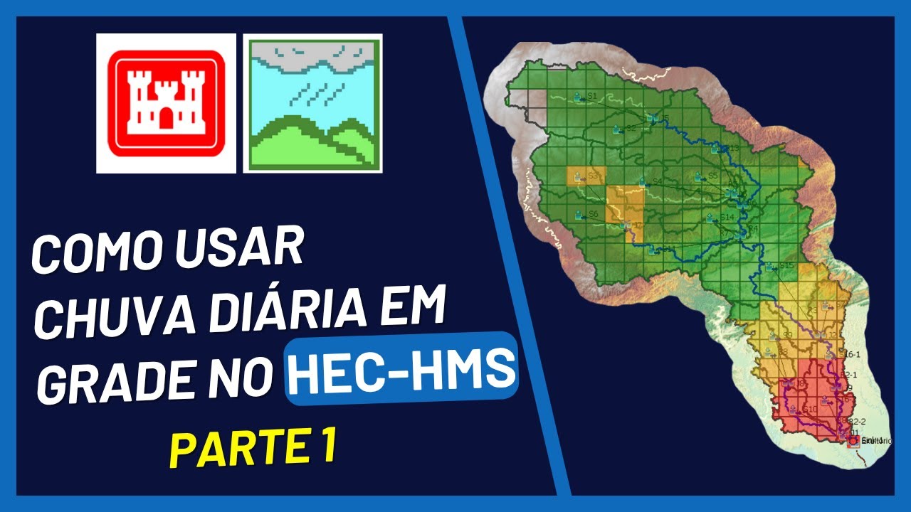 Como Usar Chuva Diária em Grade em Simulações Hidrológicas de Séries Temporais no HEC-HMS - Parte 1