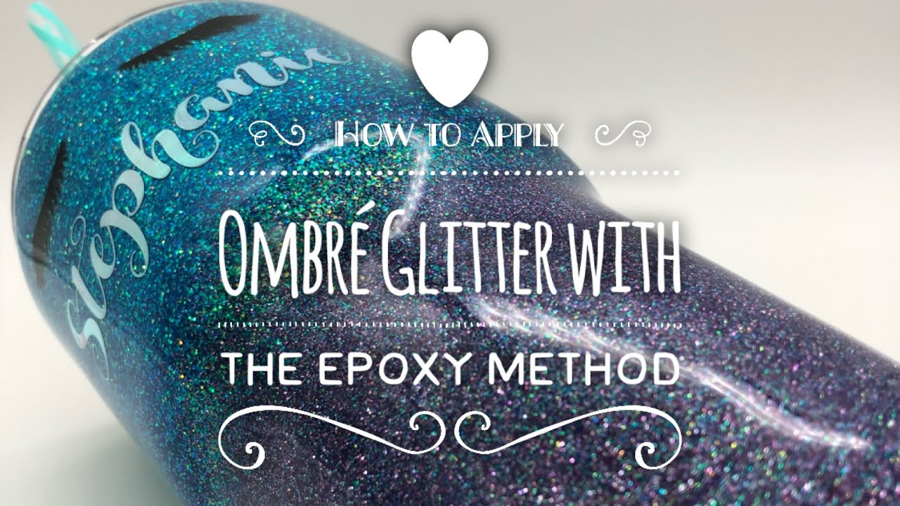 DIY: How to Apply Ombre Glitter with the Epoxy Method