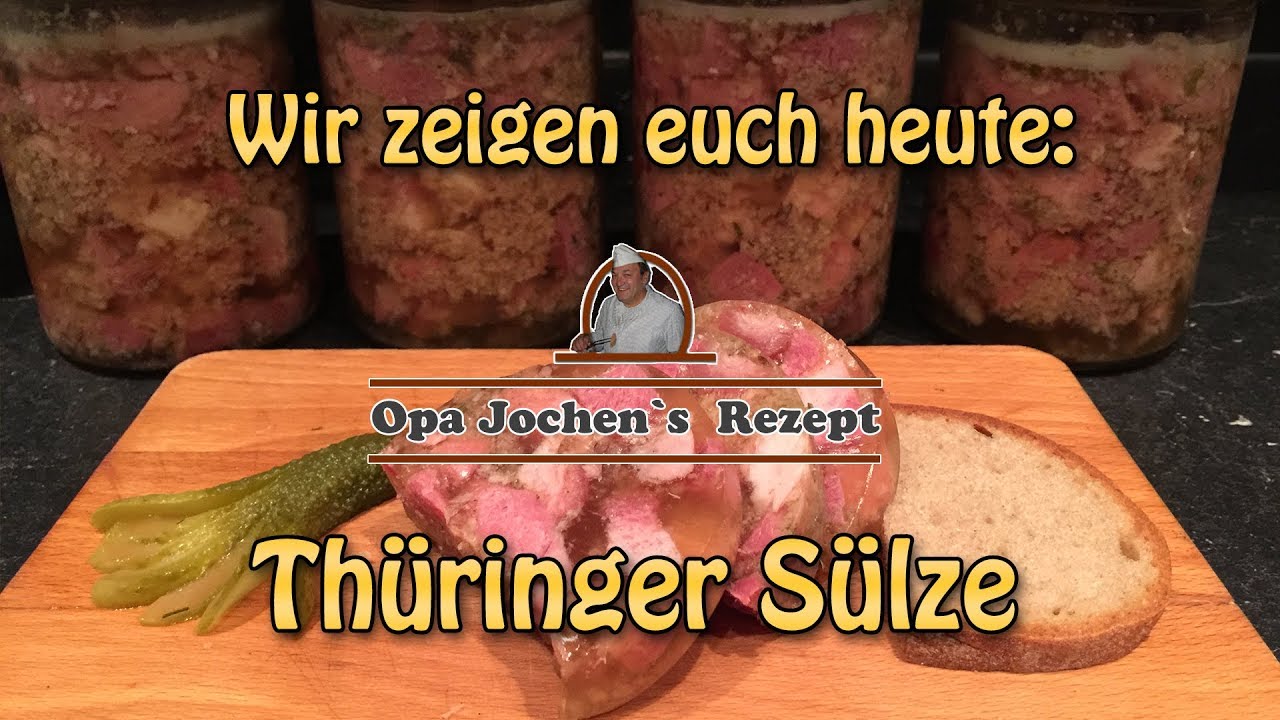 Thüringer Sülze im Glas - Wurst selber machen - Hausschlachten - Opa Jochen´s Rezept